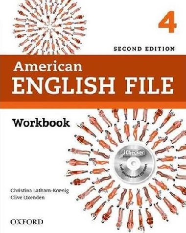 American English File Second Edition Level 4: Workbook with iChecker - kolektiv autor