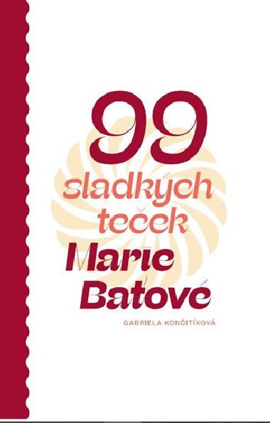 99 sladkch teek Marie Baov - Konitkov Gabriela