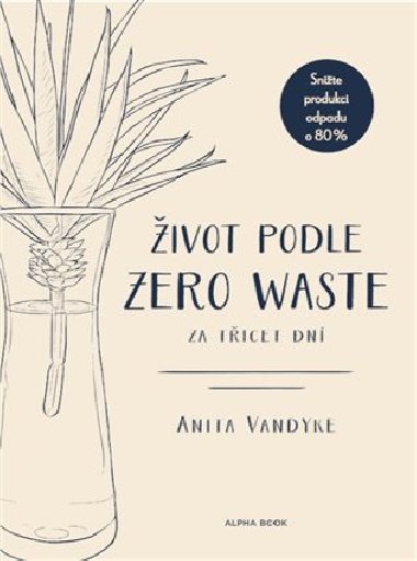 ivot podle Zero Waste za ticet dn - Anita Vandyke
