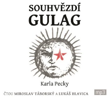 Souhvězdí gulag Karla Pecky - CD - Karel Pecka
