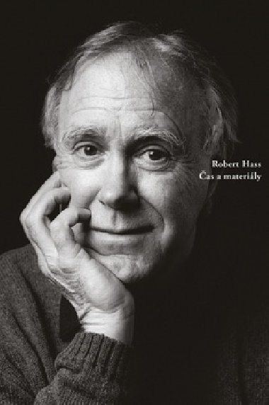 as a materily - Robert Hass