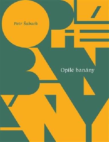 Opil banny - Petr abach