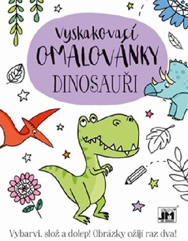 Dinosaui - Vyskakovac omalovnky - Jiri Models