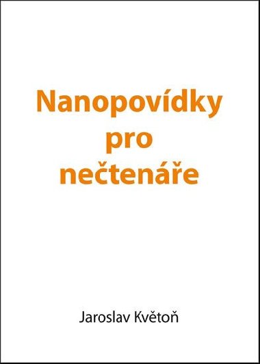 Nanopovdky pro netene - Jaroslav Kvto