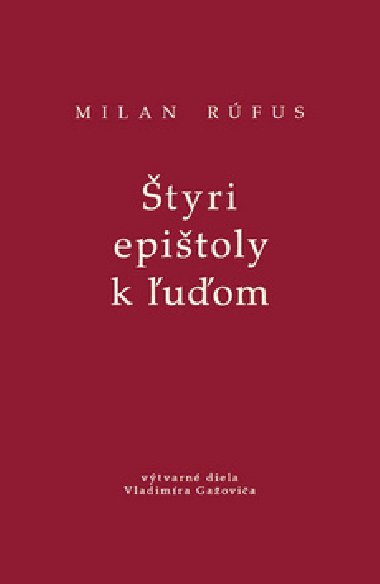 tyri epitoly k uom - Milan Rfus; Vladimr Gaovi; Jozef imonovi; Ladislav Chudk