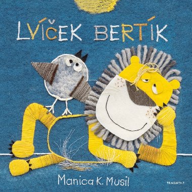 Lvek Bertk - Musil Manica K.