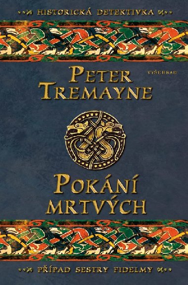 Pokn mrtvch - Tremayne Peter