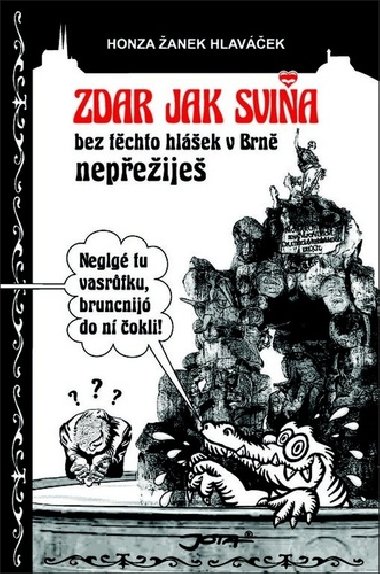 Zdar jak sviňa - Honza Žanek Hlaváček