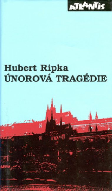 NOROV TRAGDIE - Hubert Ripka