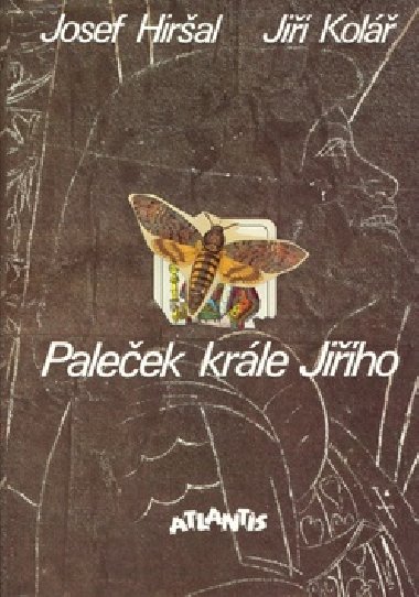 PALEEK KRLE JIHO - Josef Hiral; Ji Kol