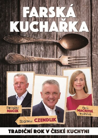 Farská kuchařka - Miroslav Macek; Petra Macková Hrochová; Zbigniew Czendlik
