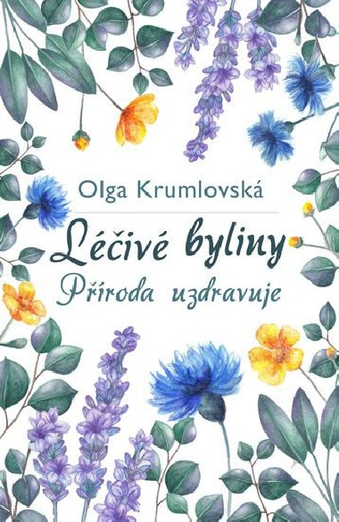 Liv byliny - Proda uzdravuje - Olga Krumlovsk