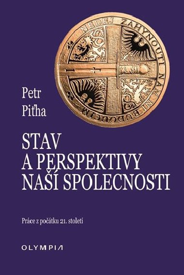 Stav a perspektivy na spolenosti - Petr Piha