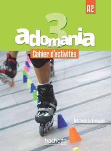 Adomania 3 (A2) Cahier dactivits + CD audio + Parcours digital - kolektiv autor