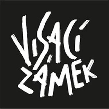 Visací zámek (Extended edition, 2019 Remastered) - Visací zámek