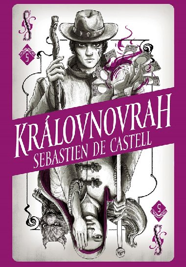 Divotvrce 5: Krlovnovrah - de Castell Sebastien