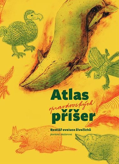 Atlas opravdovskch per - Besti evoluce ivoich - Barbora Mllerov