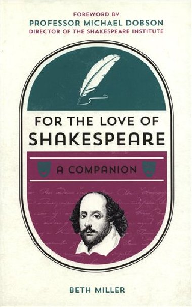 For the Love of Shakespeare - Beth Miller