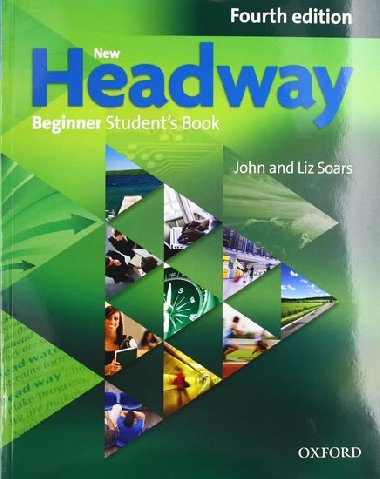 New Headway 4th edition Beginner Students book (without iTutor DVD-ROM) - Soars John and Liz