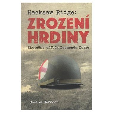 Hacksaw Ridge: Zrozen hrdiny - Booton Herndon