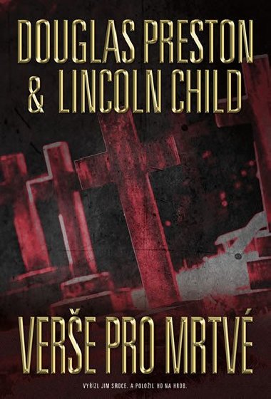 Vere pro mrtv - Lincoln Child; Douglas Preston