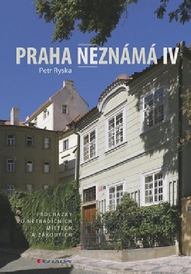 Praha neznm IV - Petr Ryska