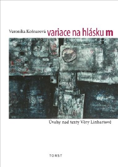 Variace na hlásku m - Veronika Košnarová