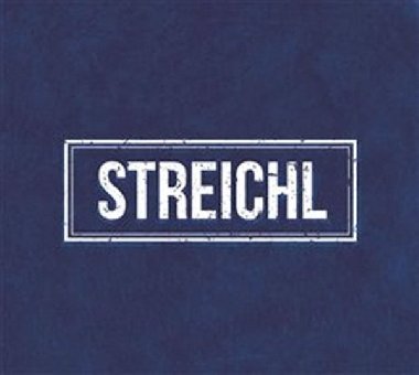 STREICHL - Josef Streichl