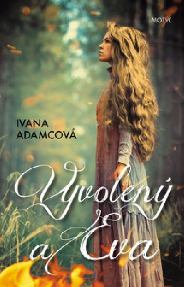Vyvolen a Eva - Ivana Adamcov