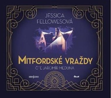 Mitfordsk vrady - Jaromr Meduna; Hynek Pekrek; Jessica Fellowesov