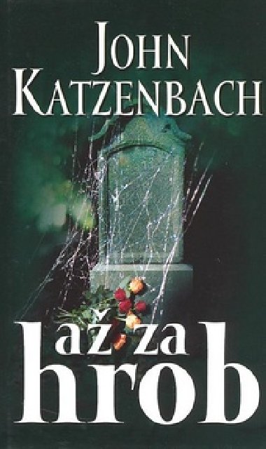 A ZA HROB - John Katzenbach