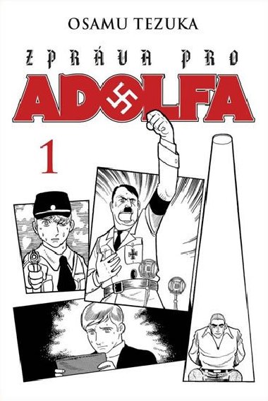 Zprva pro Adolfa 1 - Osamu Tezuka