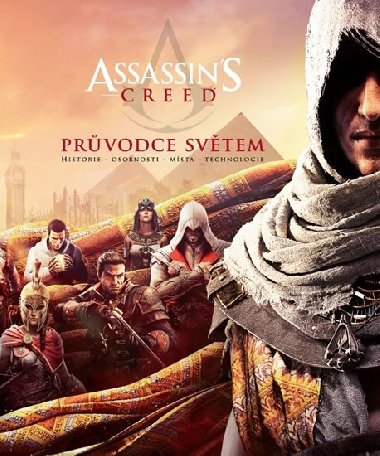 Assassins Creed - Prvodce svtem - kolektiv autor