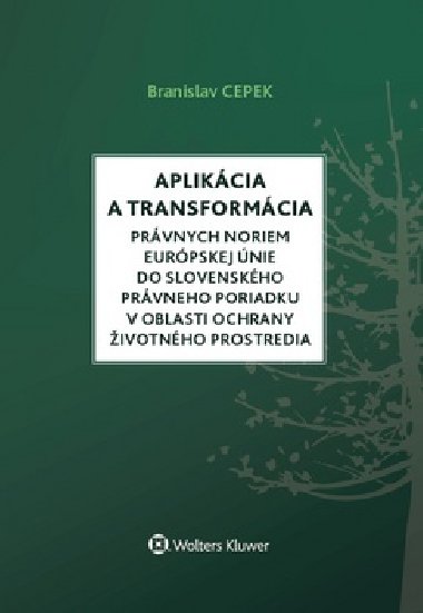 Aplikcia a transformcia prvnych noriem E do slo.prv.por.v oblasti OP - Branislav Cepek