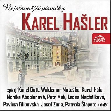 Karel Haler Nejslavnj psniky - Various