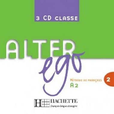 Alter Ego 2 A2 CD Audio Classe /3/ - kolektiv autor