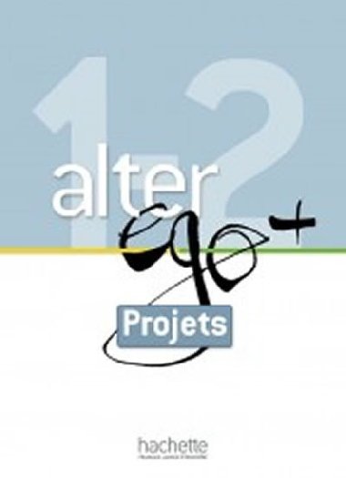 Alter Ego + 1+2 Livret projets - kolektiv autor