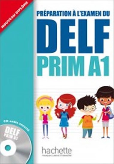 DELF Prim A1 Livre de lleve + CD audio - kolektiv autor