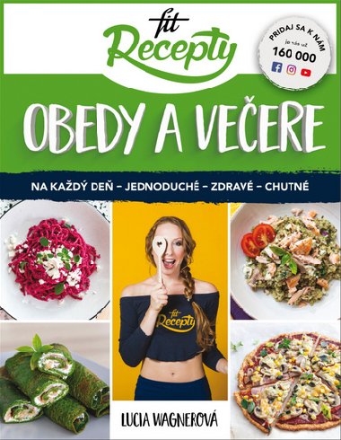Fit recepty Obedy a veere - Lucia Wagnerov