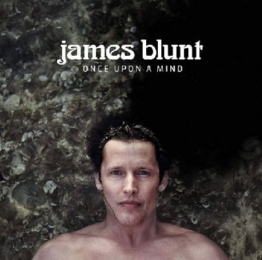 James Blunt: Once Upon A Mind - CD - Blunt James