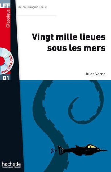 LFF B1: Vingt mille lieues sous les mers + CD audio MP3 - Verne Jules