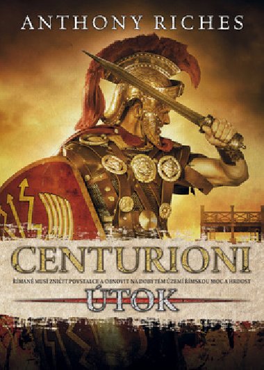Centurioni 2 - tok - Anthony Riches