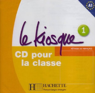 Le Kiosque 1 CD Audio Classe - Gallon Fabienne