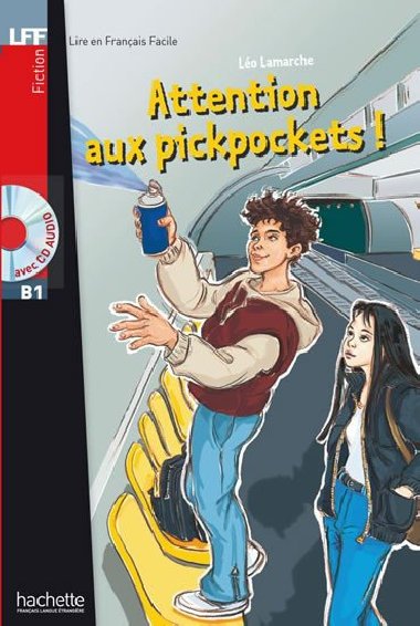 LFF B1: Attention aux pickpockets ! + CD audio - Lamarche Lo