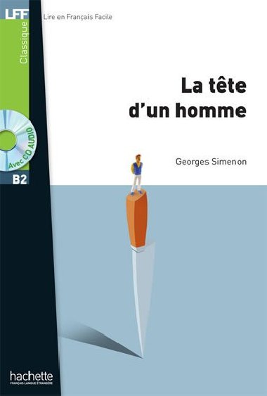 LFF B2: La Tete dun homme + CD audio MP3 - Simenon Georges