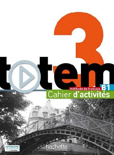 Totem 3 (B1) Cahier dactivits + CD Audio - Le Bougnec Jean-Thierry