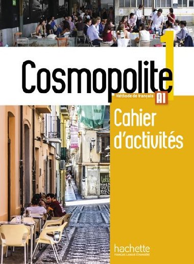 Cosmopolite 1 (A1) Cahier dactivits + CD audio - Hirschsprung Nathalie