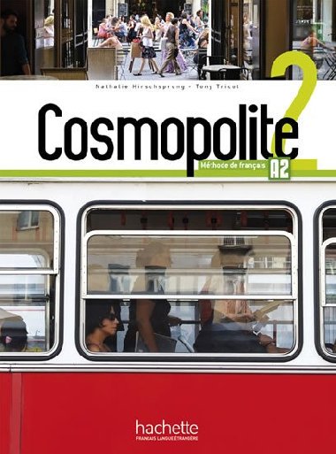 Cosmopolite 2 (A2) Livre de lleve + DVD-ROM + Parcours digital - Hirschsprung Nathalie