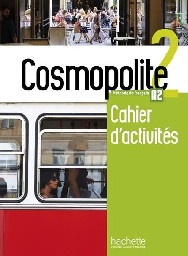 Cosmopolite 2 (A2) Cahier dactivits + CD audio - kolektiv autor