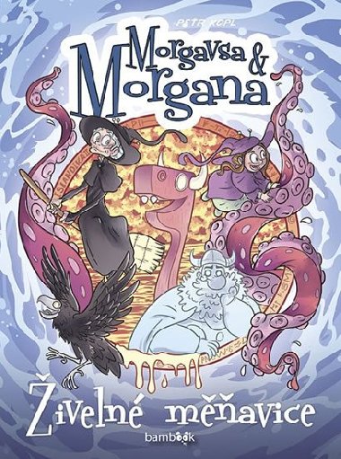Morgavsa a Morgana - iveln mavice - Petr Kopl